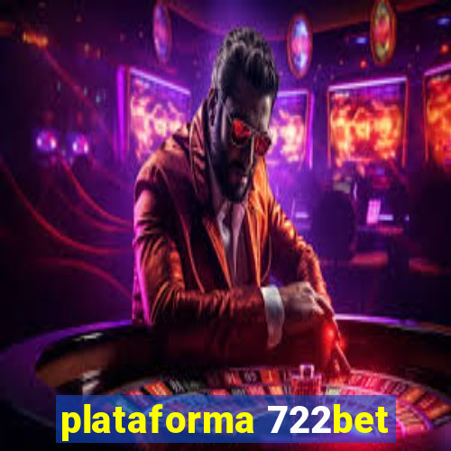 plataforma 722bet